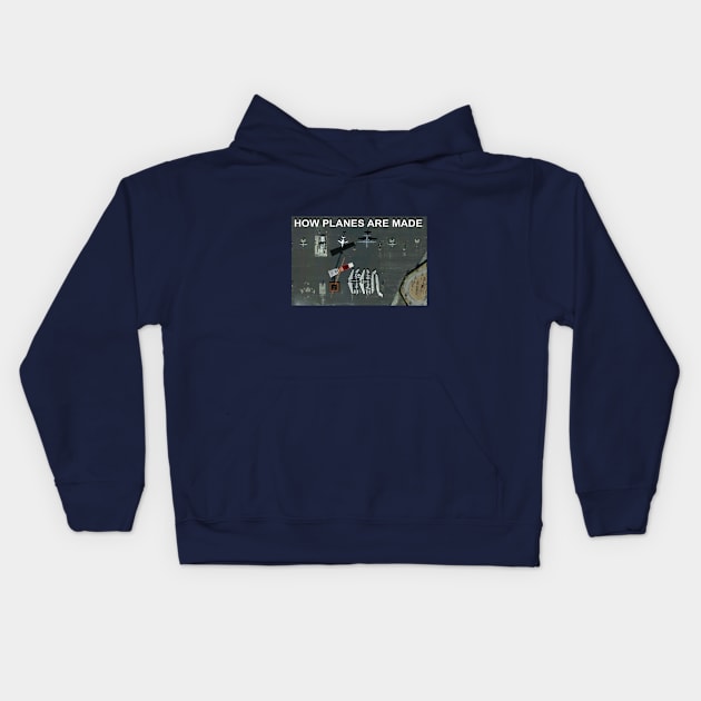 How Planes Are Made Kids Hoodie by Manatee Max